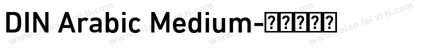 DIN Arabic Medium字体转换